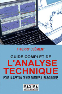 "Analyse technique: Guide complet de l'analyse technique (6ème édition)", de Thierry Clément