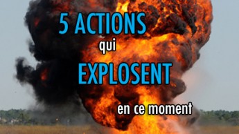 5 actions qui explosent en ce moment