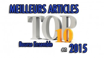 Top 10 meilleurs articles Bourse Ensemble en 2014