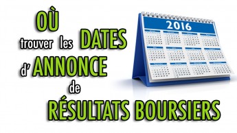 Où trouver les dates d'annonce de résultats boursiers?