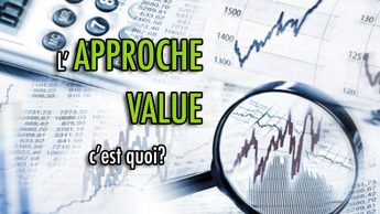 L'approche Value, c'est quoi?