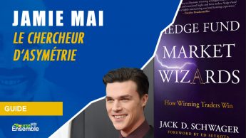 Jamie Mai - Le chercheur d'asymétrie (Hedge Fund Market Wizards)