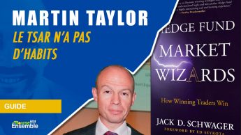 Martin Taylor - Le Tsar n'a pas d'habits (Hedge Fund Market Wizards)