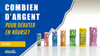 Combien d'argent pour débuter en bourse?